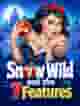Snow Wild and the 7 Features